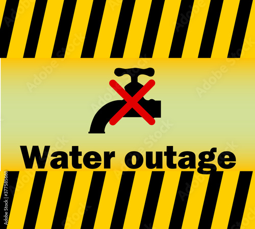 water shutdown icon (banner), black inscription with a tap crossed out with a red cream, on a background of black and yellow ribbon (water outage)