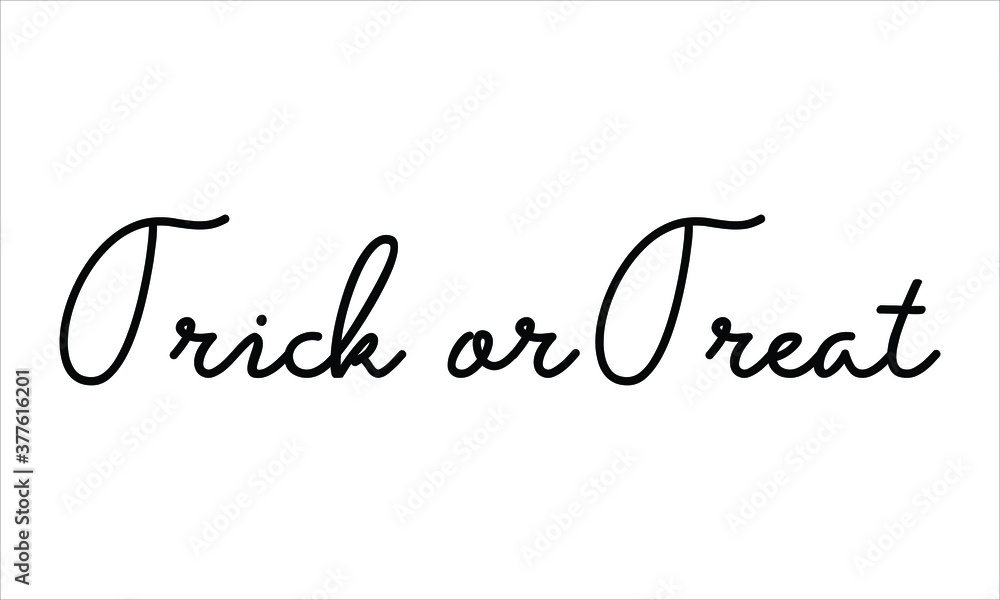 Trick or Treat Black script Hand written thin Typography text lettering and Calligraphy phrase isolated on the White background 