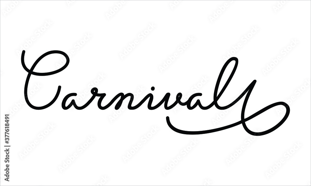 Carnival Black script Hand written thin Typography text lettering and Calligraphy phrase isolated on the White background 