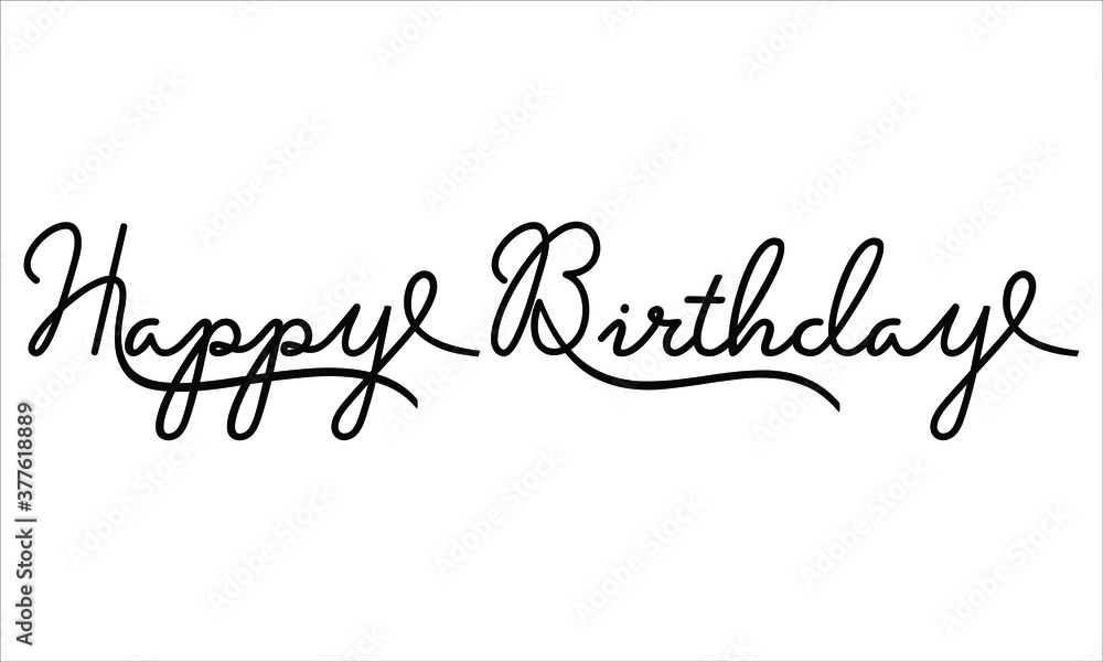 Happy Birthday Hand written Black script  thin Typography text lettering and Calligraphy phrase isolated on the White background 