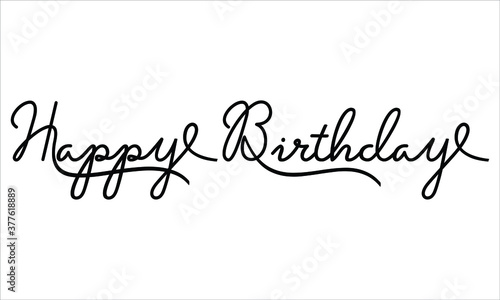 Happy Birthday Hand written Black script thin Typography text lettering and Calligraphy phrase isolated on the White background 