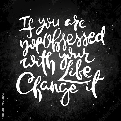 Motivational phrase on a slate board. Hand drawn ornate lettering. Hand drawn doodle print