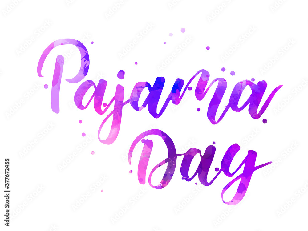 Pajama day - handwritten modern watercolor calligraphy lettering text. Pink and purple colored. Pajama day - handwritten modern watercolor calligraphy lettering text. Pink and purple colored.