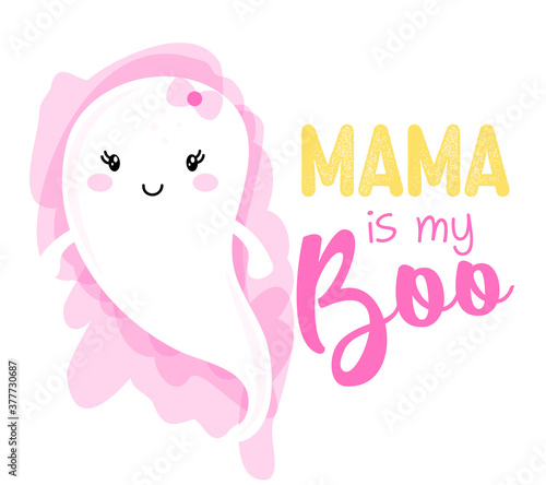 Mama is my boo - Happy Halloween handdrawn illustration. Handmade lettering print. Vector vintage illustration with cute Ghost with lovely quote. Good for prints on t-shirts and bags, posters, cards.