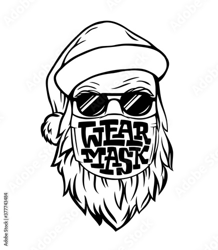 Vector template with hand drawn Santa in medical mask. Lettering WEAR MASK isolated on white background. Monochrome illustration for logo, print, postcard, banner, sign on door in pandemic, epidemic