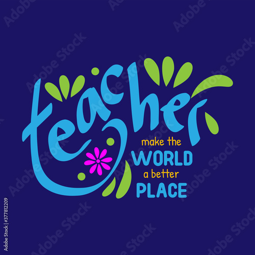 Happy teacher's day vector illustration.