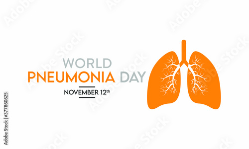 World Pneumonia Day provides an annual forum for the world to stand together and demand action in the fight against pneumonia observed each year on November 12th across the globe. Vector illustration.