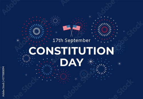 Constitution Day in USA banner design with text, flags and colorful fireworks on blue background. 17th September Citizenship day