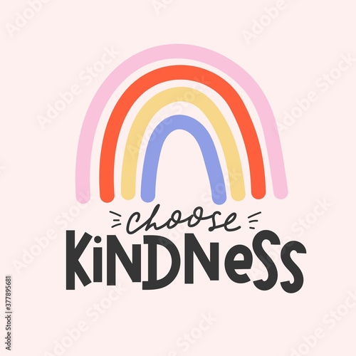 Photo Choose kindness inspirational card with colorful rainbow and lettering