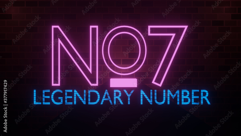 Illustration graphic of beautiful neon lighting effect on the text 'No 7 LEGENDARY NUMBER', isolated on dark bricks background.