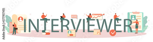 Job interviewer typographic header. Idea of employment