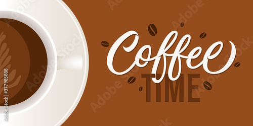 Coffee time - banner with coffee cup and calligraphic inscription. Vector illustration.