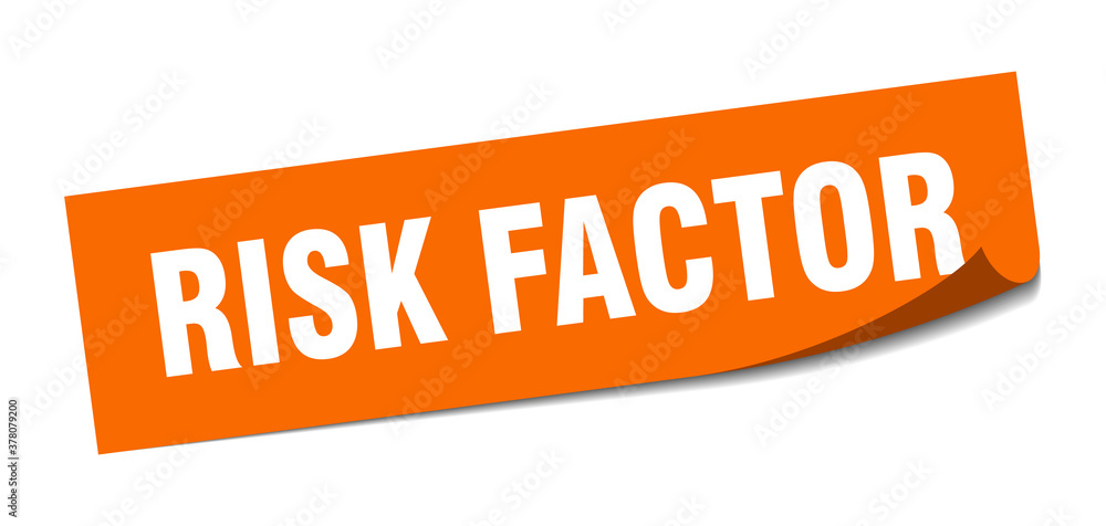 risk factor sticker. square isolated label sign. peeler risk factor sticker. square isolated label sign. peeler