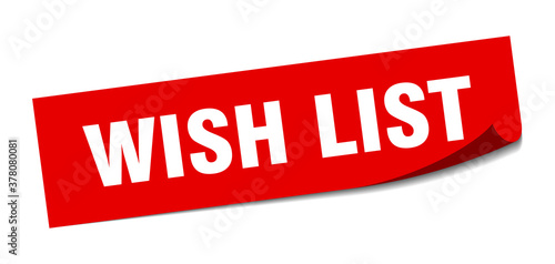 wish list sticker. square isolated label sign. peeler