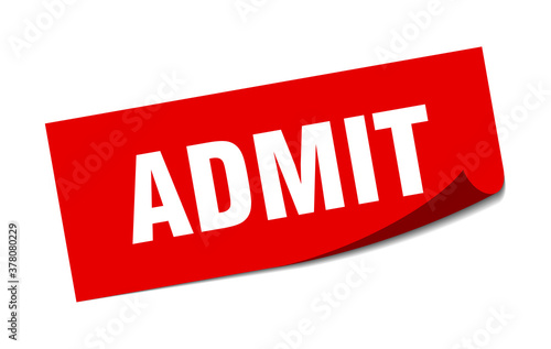admit sticker. square isolated label sign. peeler