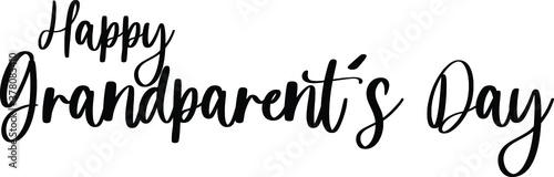Happy Grandparent's Day Handwritten Typography Black Color Text On White Background
