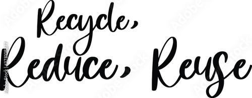 Recycle, Reduce, Reuse Typography Black Color Text On White Background