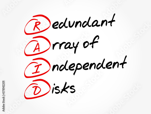 RAID - Redundant Array of Independent Disks acronym, technology concept background