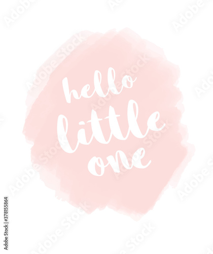 Cute Simple Baby Shower Vector Card. White Hello Little One Isolated on a Light Pink Stain. Modern Baby Girl Nursery Art.