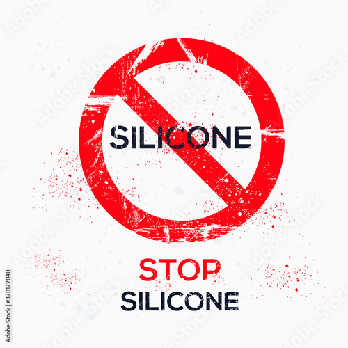 Warning sign (Silicone), vector illustration.	