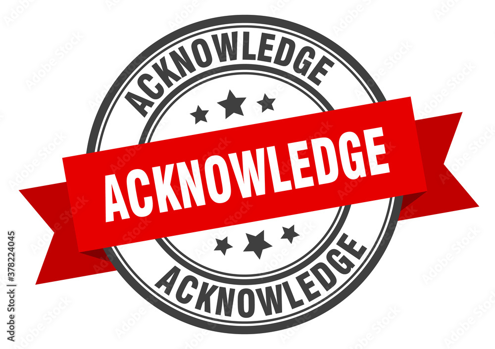 acknowledge label sign. round stamp. band. ribbon acknowledge label sign. round stamp. band. ribbon