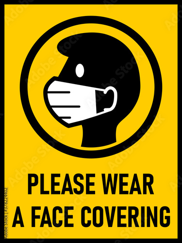 Please Wear a Face Covering Vertical Warning Sign with an Aspect Ratio of 3:4. Vector Image. photo