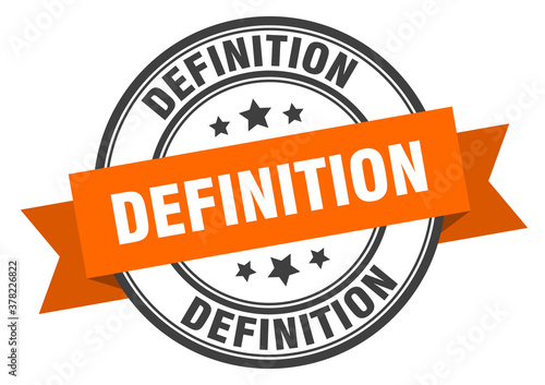 definition label sign. round stamp. band. ribbon