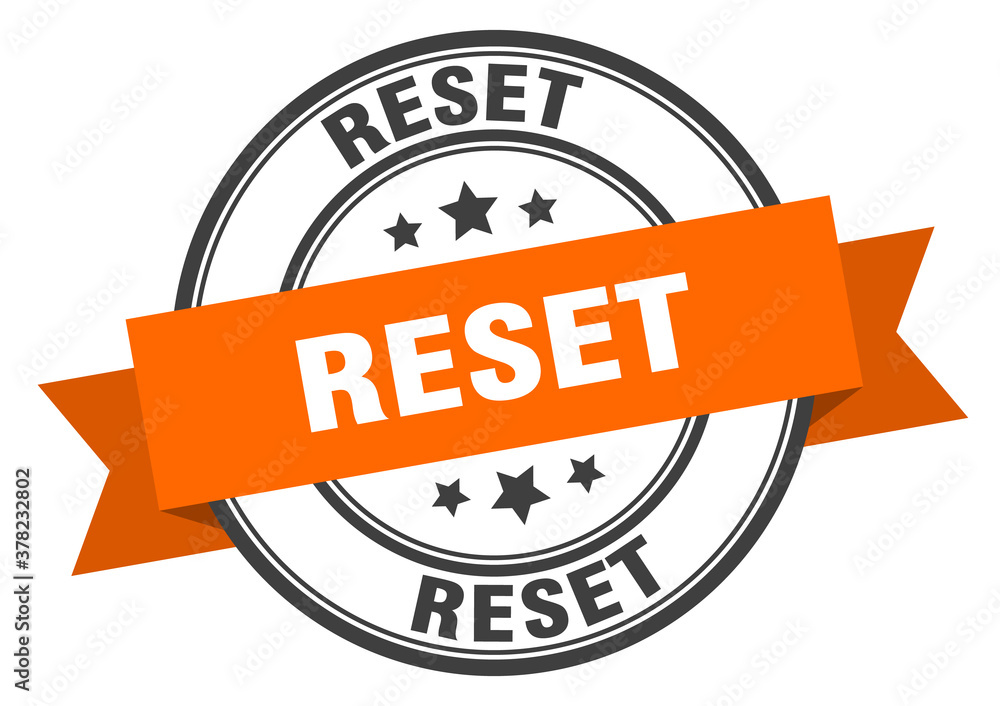 Fototapeta premium reset label sign. round stamp. band. ribbon