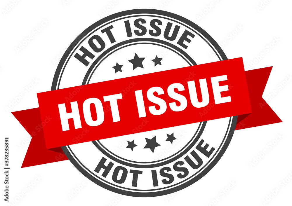 Fototapeta premium hot issue label sign. round stamp. band. ribbon