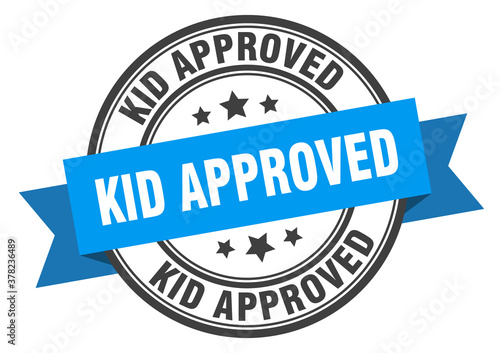 kid approved label sign. round stamp. band. ribbon