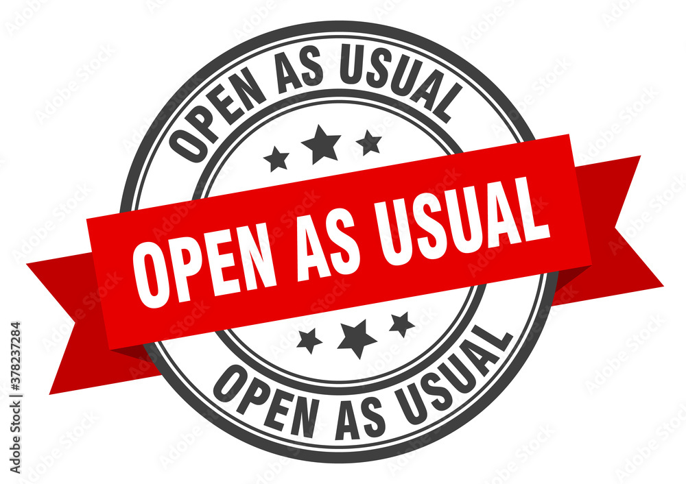 open as usual label sign. round stamp. band. ribbon open as usual label sign. round stamp. band. ribbon