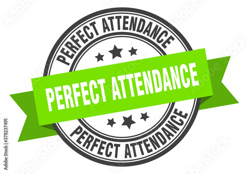 perfect attendance label sign. round stamp. band. ribbon