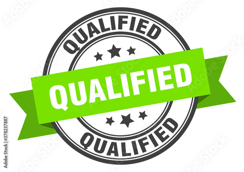 qualified label sign. round stamp. band. ribbon