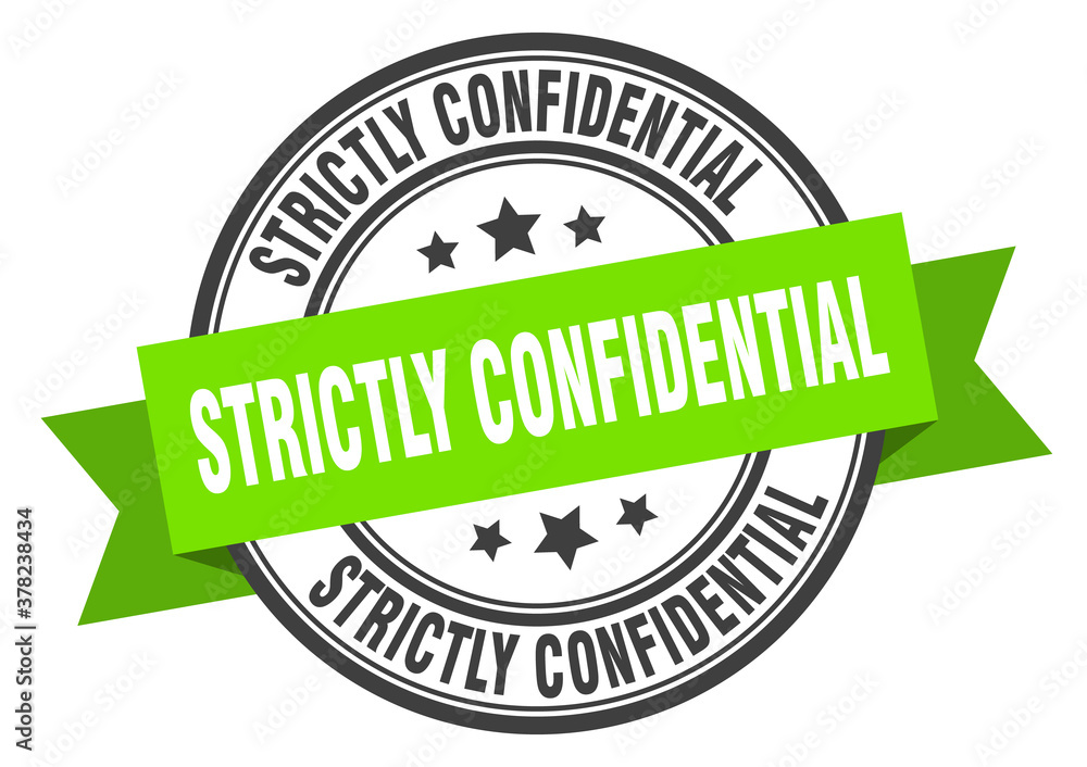 Obraz premium strictly confidential label sign. round stamp. band. ribbon