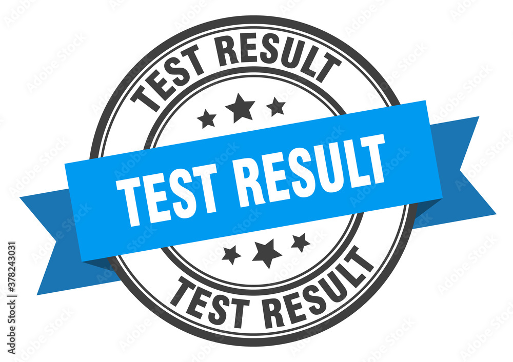 test result label sign. round stamp. band. ribbon test result label sign. round stamp. band. ribbon