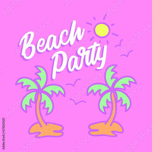 BEACH PARTY TYPOGRAPHY, ILLUSTRATION OF A PALM TREES AND THE SUN, SLOGAN PRINT VECTOR