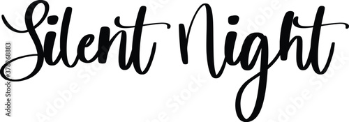 Silent Night Handwritten Typography Black Color Text On White Background