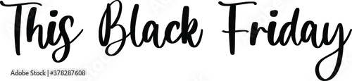 This Black Friday Typography Black Color Text On White Background