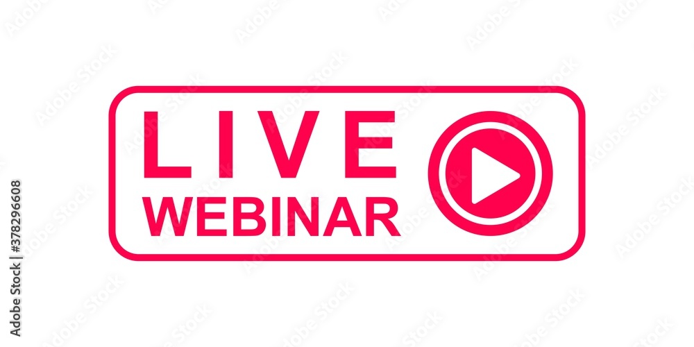 Live Webinar concept for Button, icon, emblem label Vector illustration Live Webinar concept for Button, icon, emblem label Vector illustration