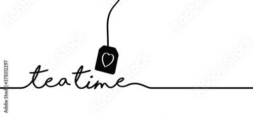 Slogan tea time. Quote for menu, restaurant, cafe, bar, coffee house. Vector relaxing and chill sign. Positive, motivation and inspiration concept. Drink a cup tea is always a good idea. Funny cartoon