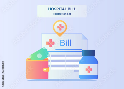 Hospital bill concept invoice service charge background of money put wallet bottle drugs with flat cartoon style.