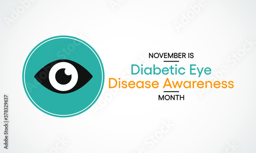 Vector illustration on the theme of Diabetic eye disease awareness month observed each year during November.
