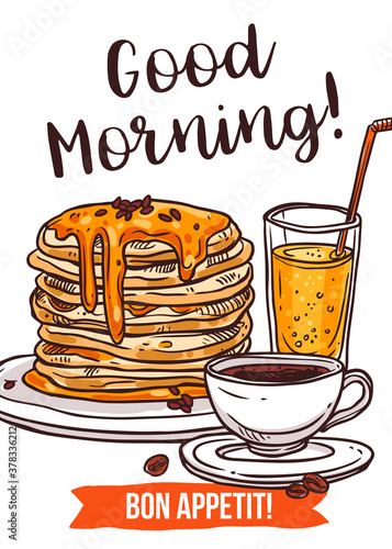 Traditional breakfast vector hand drawn poster template. Good morning and bon appetit lettering. Pancakes, coffee and orange fresh juice sketch. American morning meal web banner layout