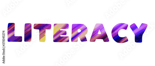 LITERACY. Colorful isolated vector saying