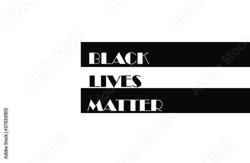 Black lives matter modern banner, design concept, sign, with black and white text on white background. Vector illustration.