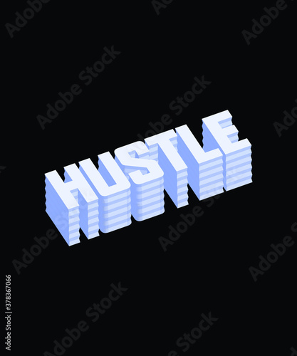 Hustle Isometric style typography design