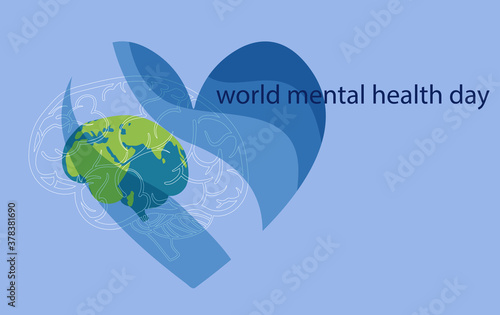 Stylized poster design for world mental health day. Image of the brain in the form of the planet earth surrounded by a heart in blue shades. EPS10