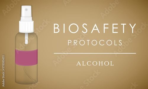 Biosafety protocols poster. Make use of alcohol - Vector