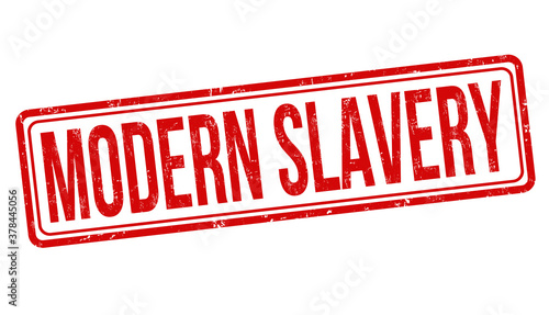 Modern slavery sign or stamp