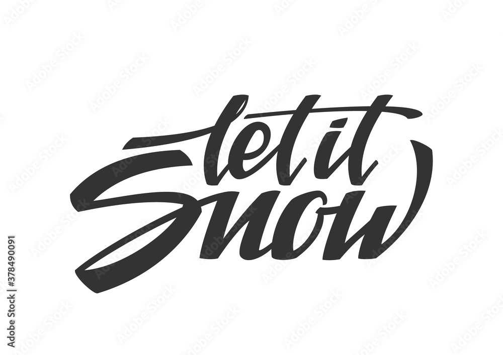 Hand drawn modern lettering of Let it Snow isolated on white background